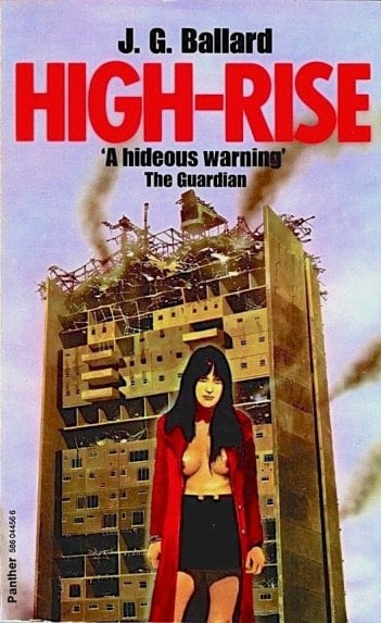 Book cover of 'High-Rise' by J. G. Ballard featuring a stylized image of a high-rise building and a woman in a red coat with a provocative pose, illustrating themes of urban isolation and social dynamics.